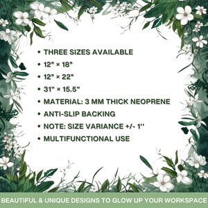 May include: A white text graphic on a green background with floral borders. The text reads: "THREE SIZES AVAILABLE" followed by three size options in inches: 12" x 18", 12" x 22", and 31" x 15.5". The text continues: "MATERIAL: 3 MM THICK NEOPRENE", "ANTI-SLIP BACKING", "NOTE: SIZE VARIANCE +/- 1"