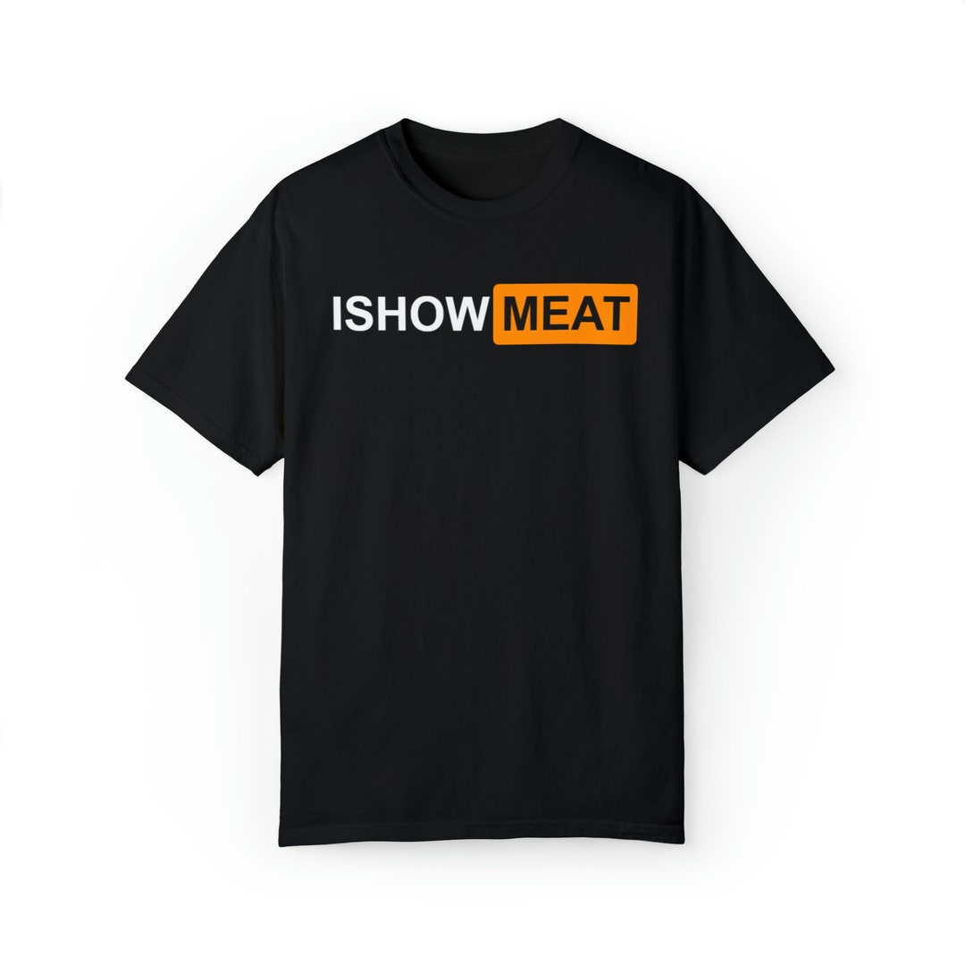 Ishowspeed Meme Tshirt I Show Meat -  Israel