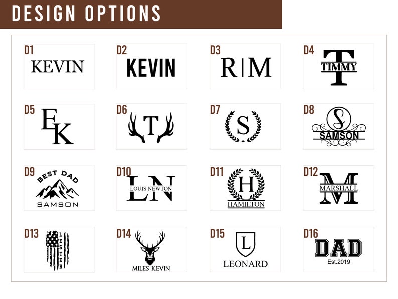 May include: A graphic design options chart with 16 different designs. The designs include initials, names, and other personalized elements. The designs are numbered D1 through D16.