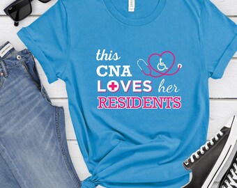 CNA Shirt, Nurse shirt CNA T shirt, Nursing Assistant Graphic Shirt, Life Changing Nurse Assistant Shirt Gift for Her,  Size S-2XL