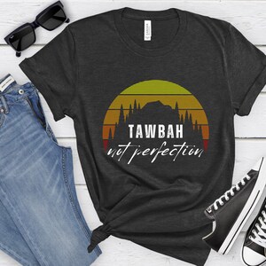 Muslim Shirt Muslim tshirt Islam Shirt Islamic tshirt Muslim t-shirt Tawbah tshirt Muslims t-shirt Arabic tee shirt Gift