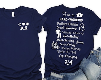 RA Resident Assistant Shirt, CNA Nurse Shirt, Nursing Assistant Tee shirt, Nurse Assistant Graphic Tshirt,  cna tee Gift for Her,  Size S-XL