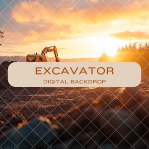 May include: A yellow excavator sits in a dirt lot at sunset. The excavator is facing the right side of the image. The sun is setting behind a line of trees in the background. The text "Excavator Digital Backdrop" is in the foreground.