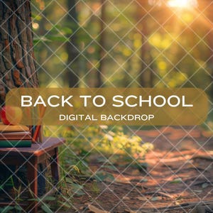Puede incluir: Un fondo digital con una escena de bosque. Una pequeña mesa de madera con libros, lápices y una manzana. El texto "BACK TO SCHOOL DIGITAL BACKDROP" está superpuesto. El fondo es un bosque borroso con luz solar.