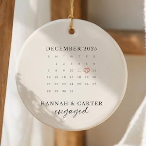 Our First Christmas Engaged Calendar Ornament 2025, Custom Just Engaged Gift, Personalized Engagement Present, Anniversary Gift for Fiance