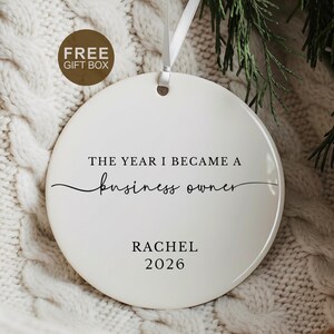 New Business Owner Ornament, Custom Entrepreneur Keepsake, Year I Became A Small Business Owner Gift, Self Employed Present, Founder Gift