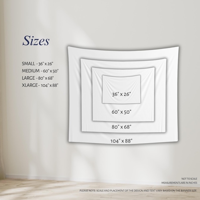May include: A size guide graphic for a wall tapestry featuring four nested white rectangular banners. Text lists sizes: Small 36" x 26", Medium 60" x 50", Large 80" x 68", and XLarge 104" x 88". Each banner is labeled with its corresponding dimensions.