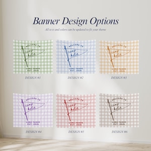 May include: Six rectangular banners with a gingham pattern in green, blue, orange, purple, red, and brown. Each banner features a pennant graphic with the text Welcome to Camp Katie, Lake Tahoe Est. 2026. The title Banner Design Options is at the top.