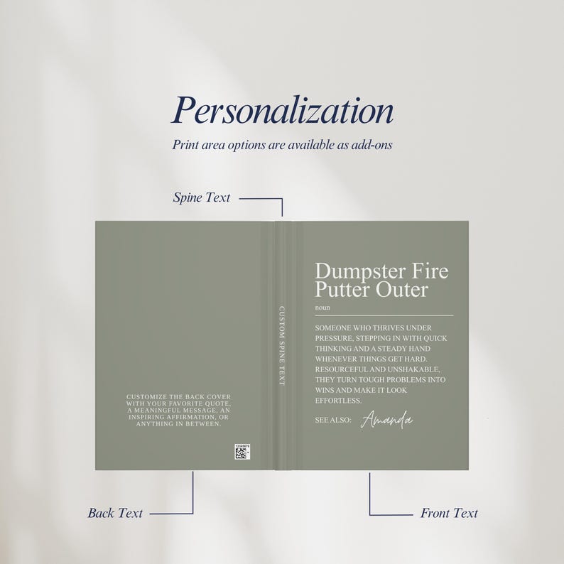 May include: A sage green book cover featuring a dictionary-style definition for Dumpster Fire Putter Outer on the front, custom spine text, and a back cover area for personalized quotes, affirmations, or messages with a small QR code included.