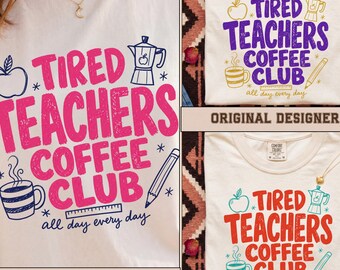 Tired Teachers Coffee Club PNG | Distressed Brush Lettering, School Doodles (Digital Download)