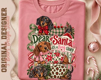 Christmas Dachshund Shirt Design | Dear Santa Long Story (Digital Download)
