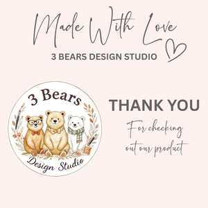 The image is a promotional graphic for a design studio called "3 Bears Design Studio". It features a logo with three bears sitting together, along with text that reads "Made with Love" and "3 Bears Design Studio". The image also includes a message that says "Thank you" and "For checking out our product".