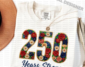 250 años de fuerza PNG, diseño floral patriótico de EE. UU., diseño de sublimación para el aniversario de Estados Unidos (descarga digital)
