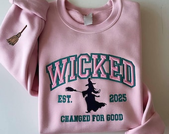 Wicked Musical Embroidered Sweatshirt, Elphaba Glinda Fan Gift