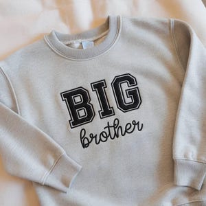 Big Brother Embroidered Sweatshirt, Sibling Reveal Outfit, Natural Toddler Sweatshirt, Pregnancy Announcement, Big Bro Shirt, Gift for Baby