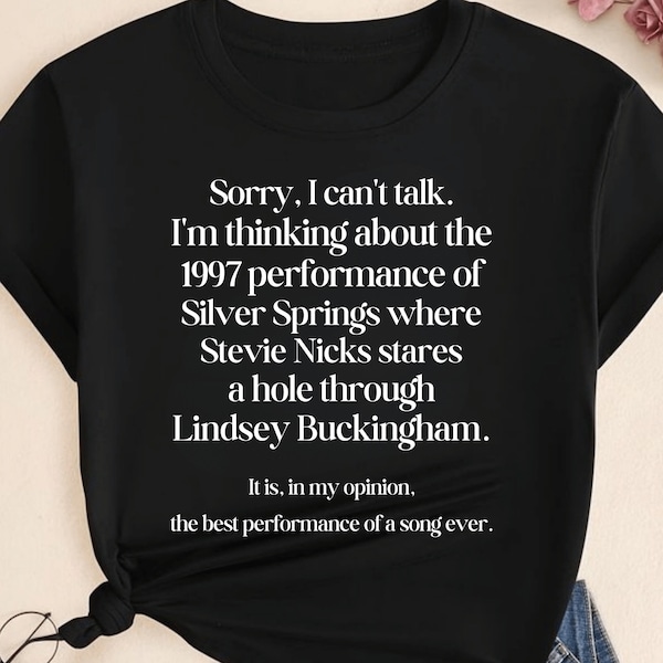 I'm Thinking About The 1997 Performance of Silver Springs Sweatshirt , Trending T-Shirt, Music Shirts, Music Teacher Hoodie