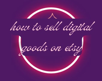 How to sell digital goods on etsy