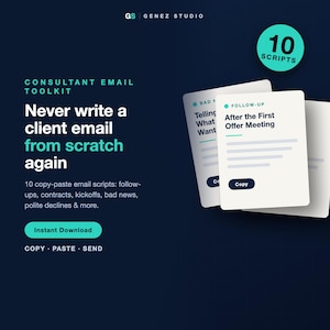 May include: A digital consultant email toolkit graphic on a dark blue background. Text reads: Consultant Email Toolkit, Never write a client email from scratch again, 10 copy-paste email scripts, Instant Download, Copy, Paste, Send, 10 Scripts.