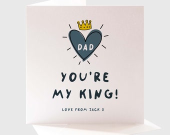 Father's Day Card Dad, King Of Dads Card, Personalised Dad Card, Birthday Dad Card, Minimalist Father's Day Card, Dad Crown, You're My King