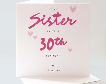 Sister 30th Birthday Card, Milestone Birthday Card, Sister Birthday, 30th Sister Card, Card For Her, Sister Card, 30th Birthday Card, Pink