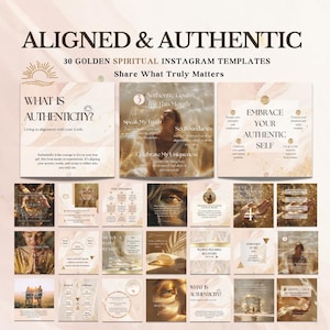 Puede incluir: Un conjunto de 30 plantillas de Instagram espirituales doradas con texto que dice "Alineado & Auténtico" y "Comparte lo que realmente importa". Las plantillas presentan citas inspiradoras e imágenes relacionadas con la autenticidad, el amor propio y el crecimiento personal.