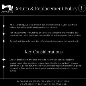 May include: A black informational graphic with white text titled Return & Replacement Policy for Ali Tailoring. It outlines policies regarding suit defects, adjustments, and order conditions, including a section for Key Considerations and a final agreement statement.