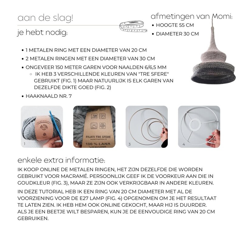 Può includere: Paralume all'uncinetto, alto 55 cm e con un diametro di 30 cm. L'immagine mostra istruzioni e materiali, tra cui filato, anelli metallici e un uncinetto. Il testo include "aan de slag!" e "afmetingen van Momi:"