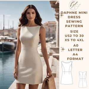 May include: A cream-coloured Daphne mini dress with a boat neckline and a fitted shape. The image includes a sewing pattern with the text "DAPHNE MINI DRESS SEWING PATTERN" and size information: US2 to 30, XS to 4XL, A0, Letter, A4 format.