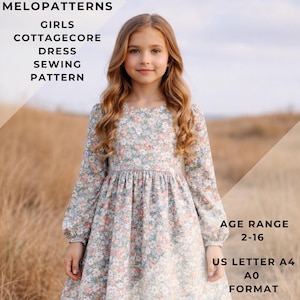 May include: A young girl wearing a floral print dress. The dress has long sleeves and a round neckline. Text on the image reads: MELOPATTERNS, GIRLS, COTTAGECORE, DRESS, SEWING, PATTERN, AGE RANGE 2-16, US LETTER A4, AO FORMAT.