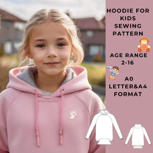 Patrón de sudadera con capucha para niños, patrón de costura de sudadera, patrón de costura para niños Adecuado para papel de tamaño A0-A4-US Rango de edad: 2-16 años