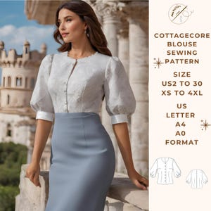 May include: A white blouse sewing pattern with a cottagecore aesthetic. The pattern includes sizes US 2 to 30 and XS to 4XL. The pattern is available in A4 and A0 format.