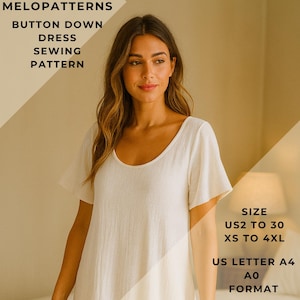 May include: A woman in a white button-down dress. The image includes text that reads "MELOPATTERNS BUTTON DOWN DRESS SEWING PATTERN" and "SIZE US2 TO 30 XS TO 4XL US LETTER A4 A0 FORMAT".