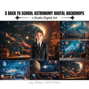 May include: Five digital backdrops featuring a classroom setting with a chalkboard, books, and a desk. The backdrops feature a space theme with planets, stars, and galaxies. The backdrops are 7500 pixels by 5000 pixels and 300 pixels per inch.