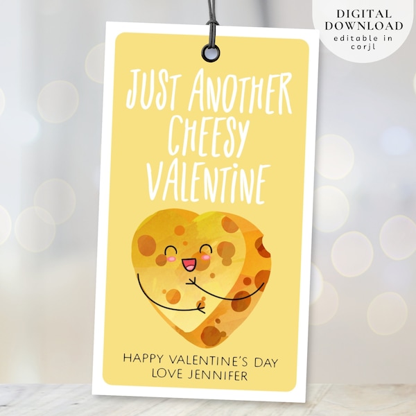 Editable Cheese Valentine Tag, Just Another Cheesy Valentine Tag, Friend Valentines Gift Tag, Teacher Appreciation Tag, Funny Cheese Tag,257