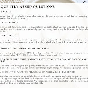 May include: Frequently Asked Questions about Corjl, an online editing platform for templates.  The text explains that templates are editable, but some elements like graphics cannot be edited.  It also describes the different printing options available, including PDF and JPEG formats.  The text also states that there is no time limit for editing templates and that users can access and personalize them on mobile devices.