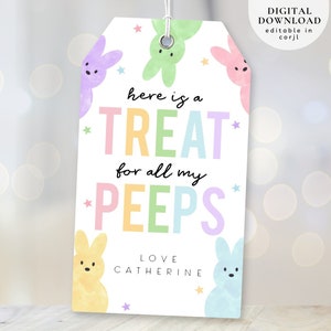 Editable Happy Easter Tag, Easter Bunny Treat Tag, Treat For My Peeps Gift Tag, Easter Peeps Tag, Easter Classroom Gift Tag, Sweet Tag, 313