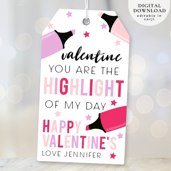 Editable Valentine Highlighter Tag, You Are The Highlight Of My Day Tag, Valentines Gift Tag, Highlighter Classroom Gift Tag, Kids Tag, 263