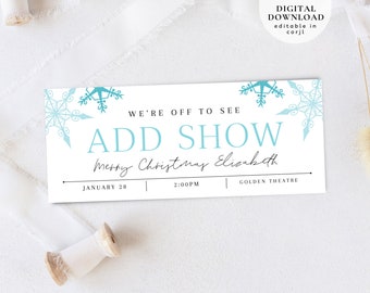 May include: A printable ticket for a Christmas show called "ADD SHOW" at the Golden Theatre on January 28th at 2:00 PM. The ticket is decorated with snowflakes and the text "Merry Christmas Elizabeth".