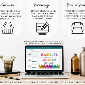 May include: A laptop screen displaying a digital design template for a first day of school sign. The sign is colorful and features the text "Isabelle's First Year of Add Grade 2023-2024". The design is surrounded by colorful crayons.