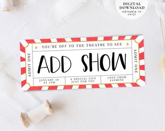 May include: A red and white striped ticket with gold stars and text that reads "You're off to the theatre to see ADD SHOW". The ticket also includes the date "January 28 at 2PM", the text "A special gift just for you", and "Love from Jasmine".