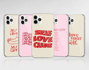 Self Love Phone Case Affirmation Quote Cover passend für iPhone 15 Pro Max, 14, 13, 12, 11, XR, 8+, 7 & Samsung S23, S22, A14, A54