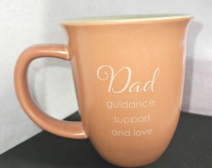 Dad Guidance, support and love Coffe Cup Stone wear B7/9