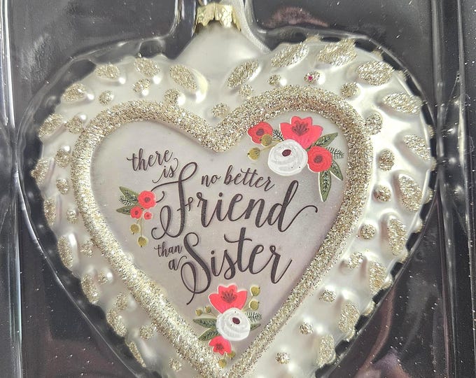 Demdaco "There is no better Friend than a Sister" Ornament A3/9