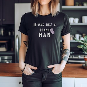 Es war nur ein Prank Han Bis Dawn Gamer Kurzarm T-Shirt