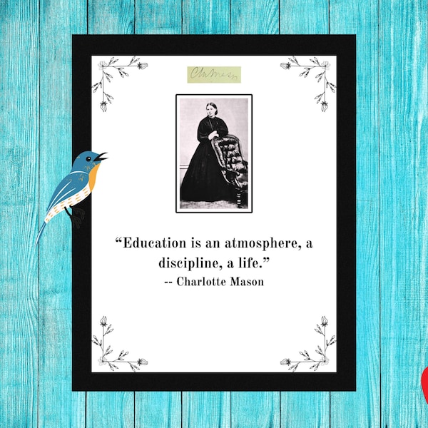 Charlotte Mason quote motto | Education is an atmosphere | discipline a life | homeschool wall art | instant download printable | inspire