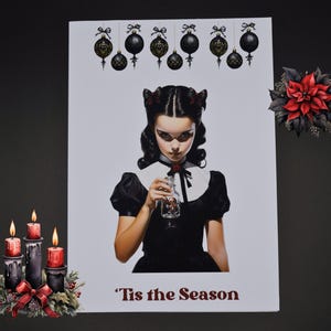 Christmas Gothic Card | Creepmas | Xmas Spooky Goth Card | Dark Greeting Card | unique Goth Girl Christmas card | gothmas | Tis the Season