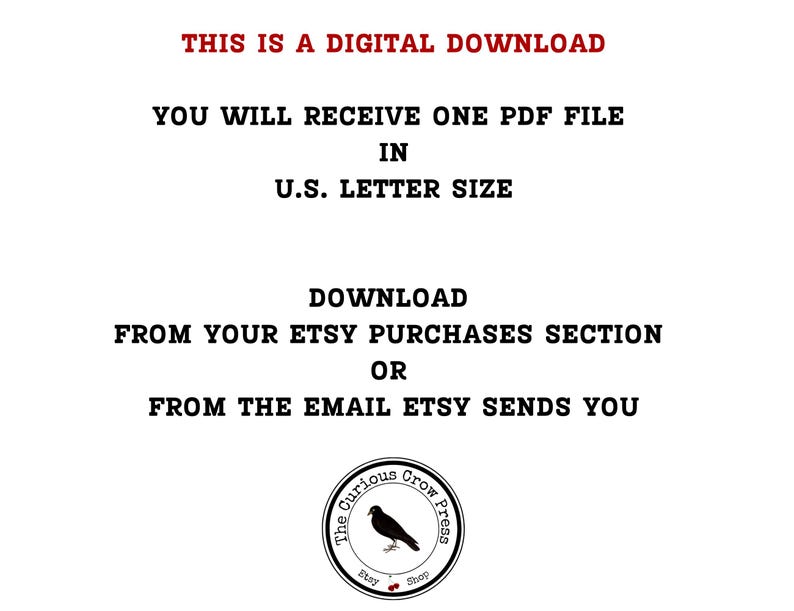 Op de afbeelding: Tekst op een witte achtergrond die luidt: "Dit is een digitale download. Je ontvangt &eacute;&eacute;n PDF-bestand in US Letter-formaat. Download het van je Etsy-aankopen sectie of van de e-mail die Etsy je stuurt." Onder de tekst staat een zwart-wit logo van een raaf met de tekst "The Curious Crow Press Etsy Shop".