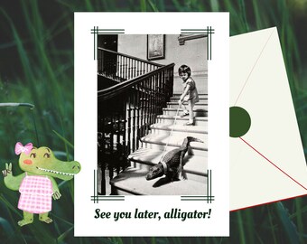 See You Later Alligator printable greeting card | girl alligator goodbye card | Bon Voyage retirement card | digital instant card for friend