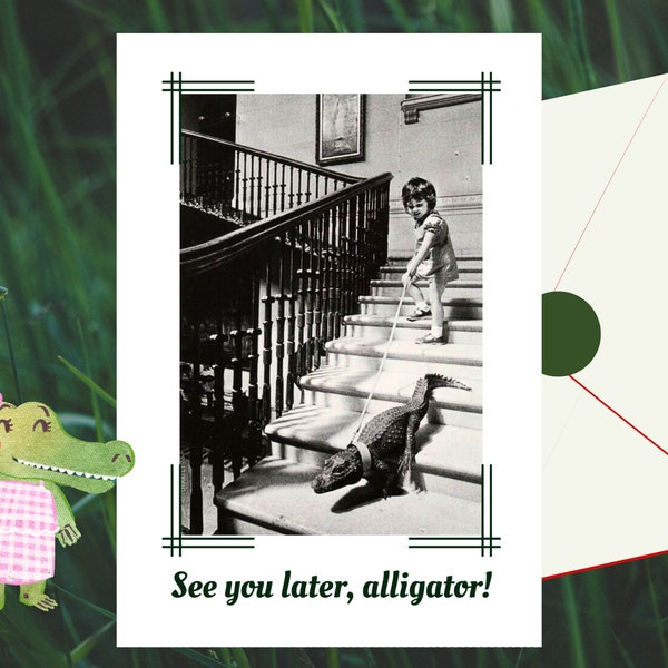 See You Later Alligator printable greeting card | girl alligator goodbye card | Bon Voyage retirement card | digital instant card for friend