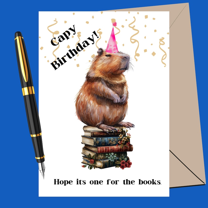 Capybara and Books Printable Birthday Card | Cute Capy Happy Birthday ...